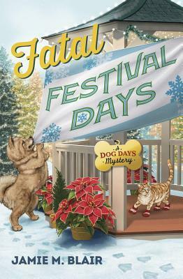 Fatal Festival Days by Jamie M. Blair