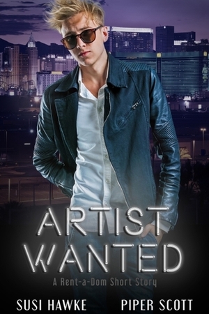 Artist Wanted by Susi Hawke, Piper Scott
