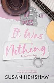 It Was Nothing by Susan Henshaw