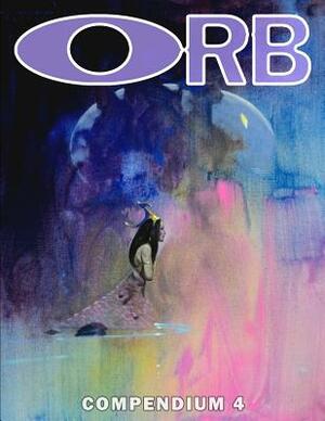 ORB Compendium Four by Mike Hoffman