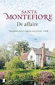 De affaire by Erica van Rijsewijk, Santa Montefiore