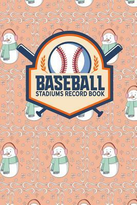 Baseball Stadiums Record Book by Rogue Plus Publishing
