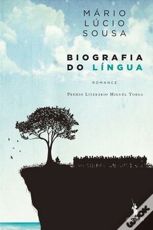 Biografia do Língua by Mário Lúcio Sousa