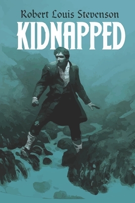 Kidnapped by Robert Louis Stevenson