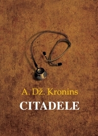 Citadele by A.J. Cronin