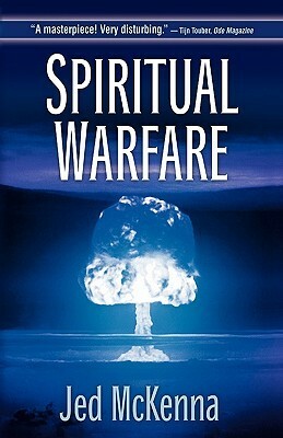 Spiritual Warfare by Jed McKenna