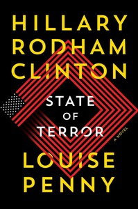 State of Terror by Louise Penny, Hillary Rodham Clinton