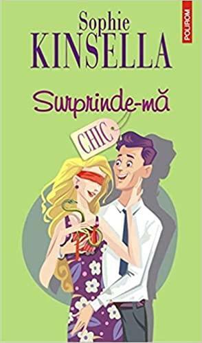 Surprinde-ma by Sophie Kinsella