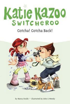 Gotcha! Gotcha Back! #19 by Nancy Krulik