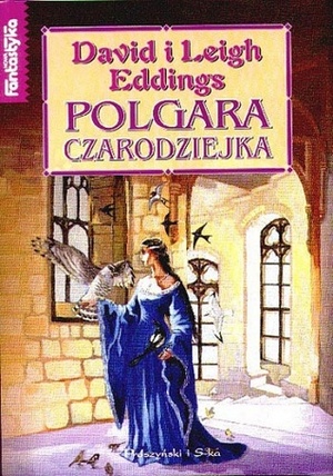 Polgara Czarodziejka by Leigh Eddings, Maria Duch, David Eddings