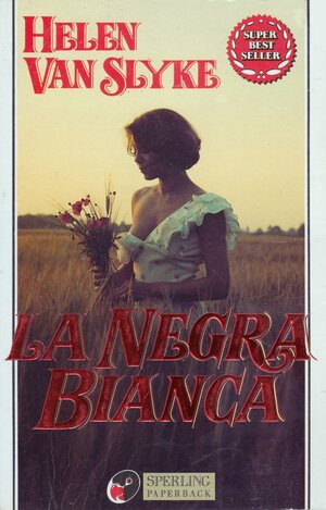 La negra bianca by Helen Van Slyke