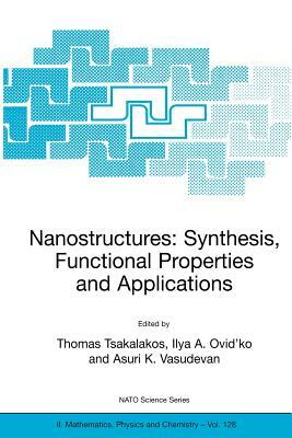 Nanostructures: Synthesis, Functional Properties and Application by 