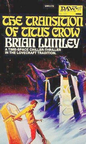 The Transition of Titus Crow by Brian Lumley