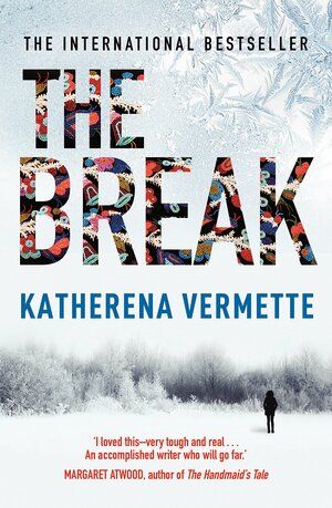 The Break by katherena vermette