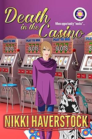 Death in the Casino by Nikki Haverstock