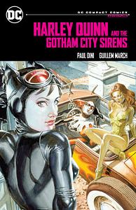 Harley Quinn & the Gotham City Sirens: DC Compact Comics Edition by Guillem March, Paul Dini