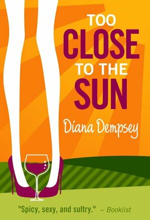 Too Close to the Sun by Diana Dempsey