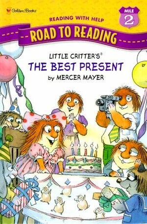 The Best Present by Mercer Mayer