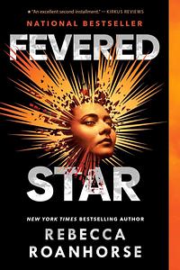 Fevered Star by Rebecca Roanhorse