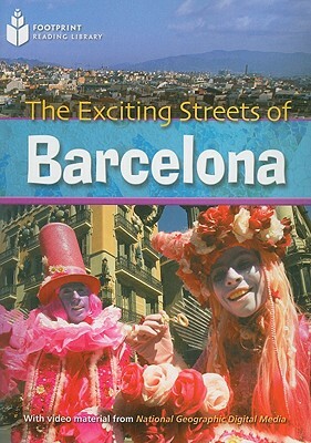 The Exciting Streets of Barcelona: Footprint Reading Library 7 by Rob Waring