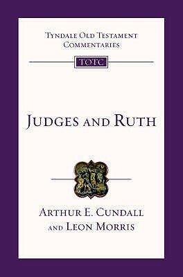 Judges and Ruth by Leon L. Morris, Arthur E. Cundall