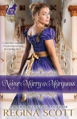 Never Marry a Marquess by Regina Scott