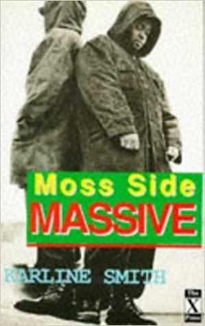 Moss Side Massive by Karline Smith