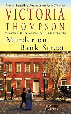 Murder on Bank Street by Victoria Thompson