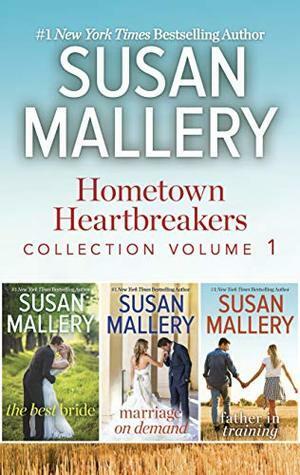 Hometown Heartbreakers Collection Volume 1: An Anthology by Susan Mallery