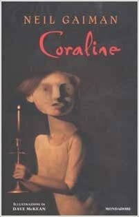 Coraline by Neil Gaiman