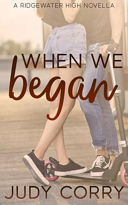 When We Began by Judy Corry