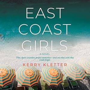 East Coast Girls by Kerry Kletter