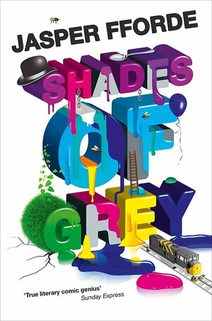 Shades of Grey by Jasper Fforde