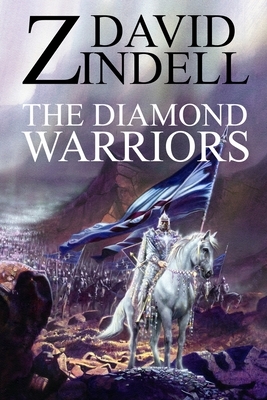The Diamond Warriors by David Zindell