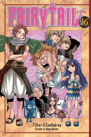 Fairy Tail Vol. 16 by Hiro Mashima