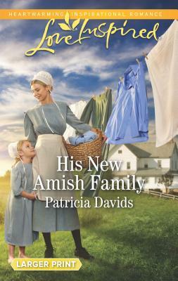 His New Amish Family by Patricia Davids