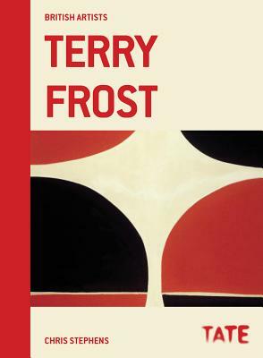 Tate British Artists: Terry Frost by Chris Stephens