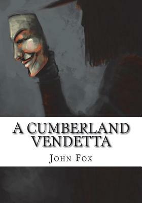 A Cumberland Vendetta by John Fox