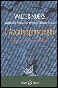 L'accalappiastreghe by Walter Moers