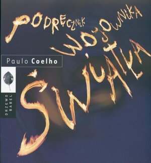 Podręcznik Wojownika Światła by Paulo Coelho