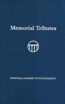 Memorial Tributes: Volume 20 by National Academy of Engineering