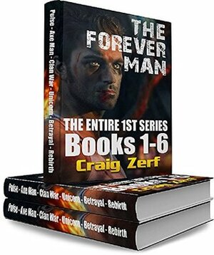 The Forever Man Box Set - 6 Books: The Complete First Series by Craig Zerf
