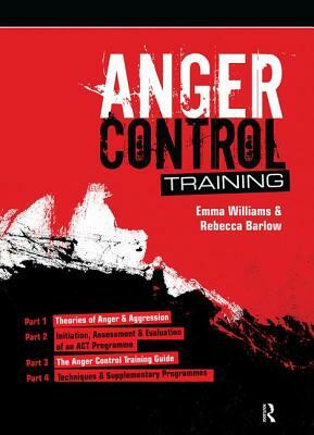 Anger Control Training by Emma Williams, Rebecca Kelly