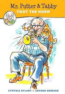 Mr. Putter & Tabby Toot the Horn by Cynthia Rylant