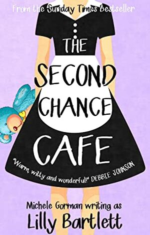 The Second Chance Café by Lilly Bartlett