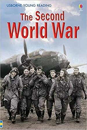 The Second World War (Young Reading Level 3) by Conrad Mason