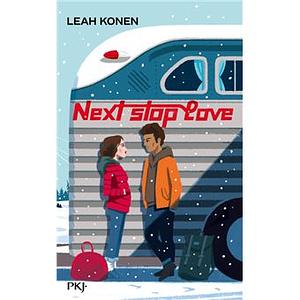 Next stop : Love by Leah Konen