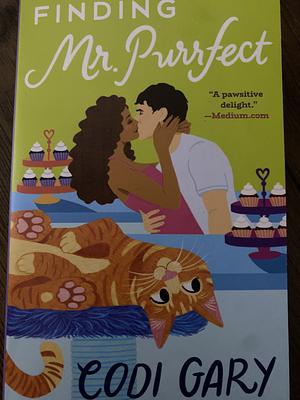Finding Mr. Purrfect by Codi Gary