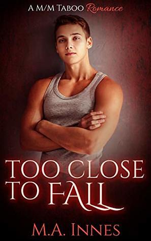 Too Close to Fall by M.A. Innes