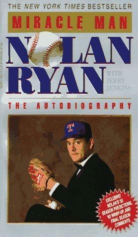 Miracle Man by Nolan Ryan